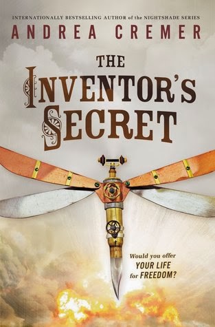 Giveaway: THE INVENTOR’S SECRET by Andrea Cremer