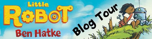 LITTLE ROBOT Blog Tour & Giveaway