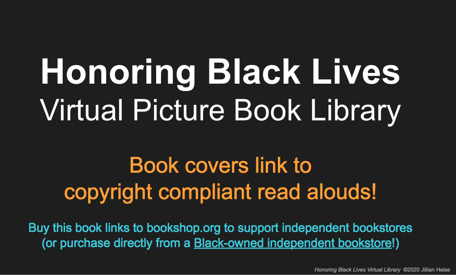 Honoring Black Lives: A Virtual Picture Book Library