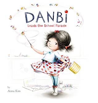 A #ClassroomBookADay Video Chat with Anna Kim about Danbi Leads the School Parade
