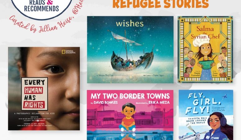 #ClassroomBookADay Recommendations: Making Everyone Feel Welcome part 2 – Refugee Stories
