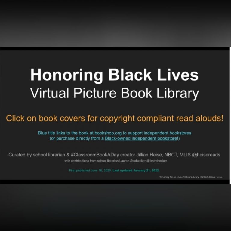*Updated* Honoring Black Lives: A Virtual Picture Book Library