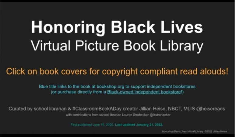 *Updated* Honoring Black Lives: A Virtual Picture Book Library
